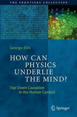 Book cover for How Can Physics Underlie the Mind?