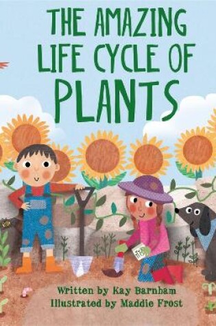 Cover of Look and Wonder: The Amazing Plant Life Cycle Story