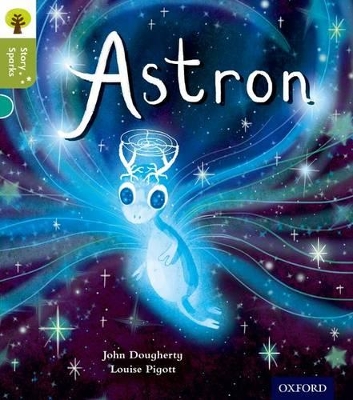 Book cover for Oxford Reading Tree Story Sparks: Oxford Level 7: Astron