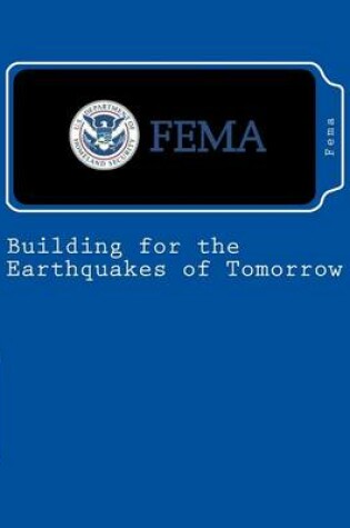 Cover of Building for the Earthquakes of Tomorrow