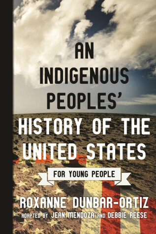 Book cover for Indigenous Peoples' History of the United States for Young People