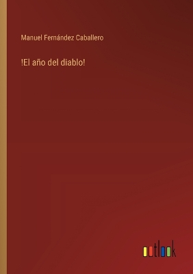 Book cover for !El a�o del diablo!