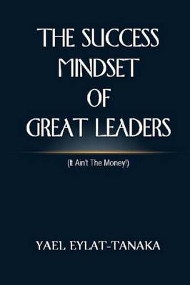 Cover of The Success Mindset of Great Leaders
