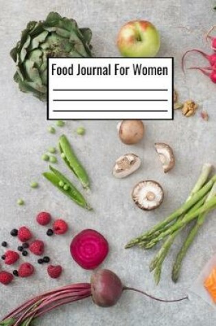 Cover of Food Journal For Women