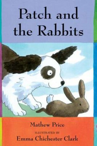 Cover of Patch and the Rabbits