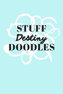 Book cover for Stuff Destiny Doodles