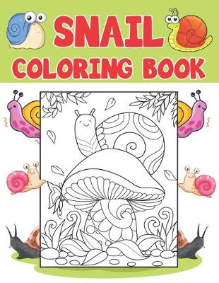 Book cover for Snail Coloring Book