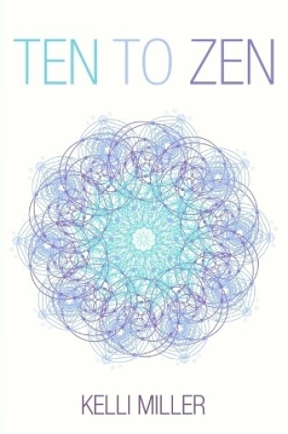 Cover of Ten To Zen