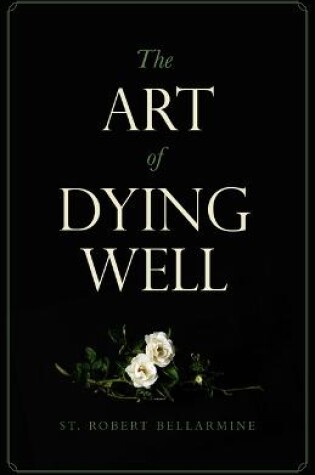 Cover of The Art of Dying Well