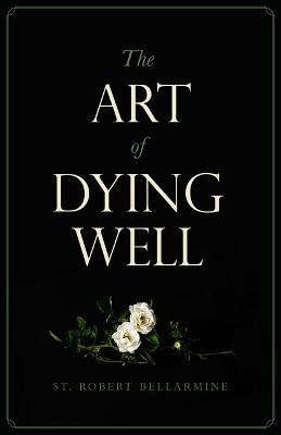 Book cover for The Art of Dying Well