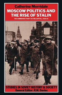 Cover of Moscow Politics and The Rise of Stalin