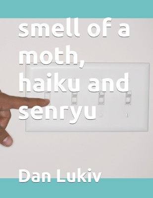 Book cover for smell of a moth, haiku and senryu