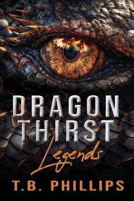 Book cover for Dragon Thirst Legends