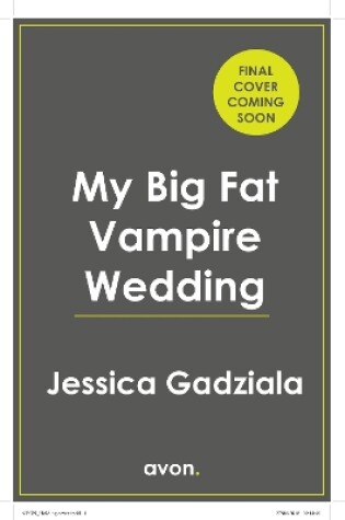 Cover of My Big Fat Vampire Wedding