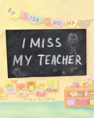 Book cover for I Miss My Teacher