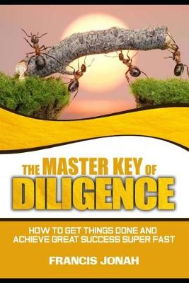 Cover of The Master Key of Diligence