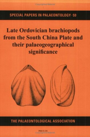 Cover of Late Ordovician Brachiopods from the South China Plate and Their Palaeografical Significance