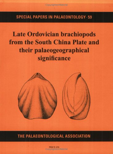 Book cover for Late Ordovician Brachiopods from the South China Plate and Their Palaeografical Significance