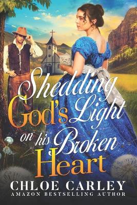 Book cover for Shedding God's Light on his Broken Heart