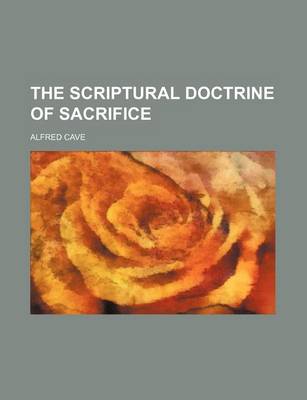 Book cover for The Scriptural Doctrine of Sacrifice