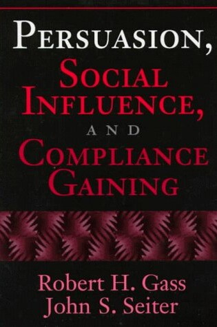 Cover of Persuasion, Social Influence, and Compliance Gaining