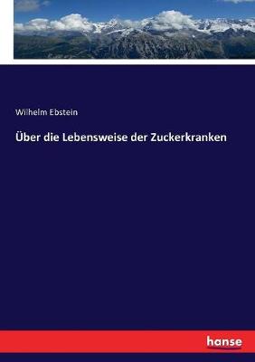 Book cover for Über die Lebensweise der Zuckerkranken