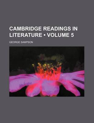 Book cover for Cambridge Readings in Literature (Volume 5)