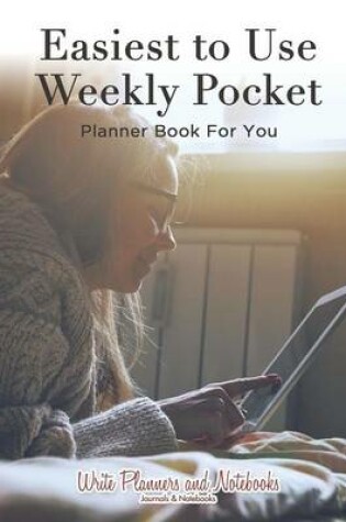 Cover of Easiest to Use Weekly Pocket Planner Book for You