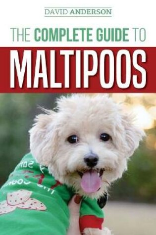 Cover of The Complete Guide to Maltipoos