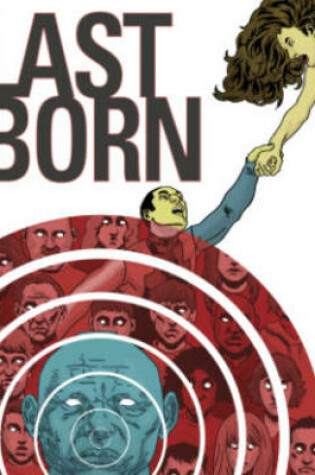 Cover of Last Born Volume 1