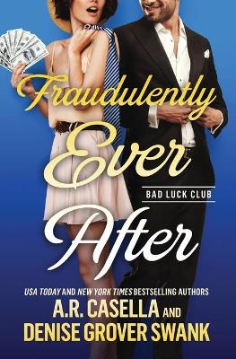 Book cover for Fraudulently Ever After