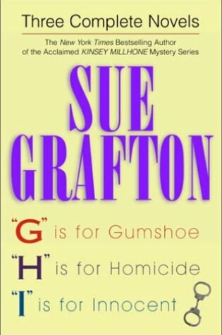 Cover of Sue Grafton 3 Complete Novels G H & I