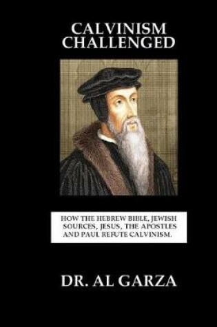 Cover of Calvinism Challenged
