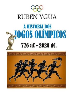 Book cover for A Historia DOS Jogos Olimpicos