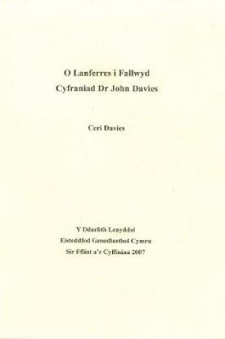 Cover of O Lanferres i Fallwyd - Cyfraniad Dr John Davies