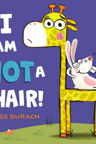 Cover of I Am Not a Chair!