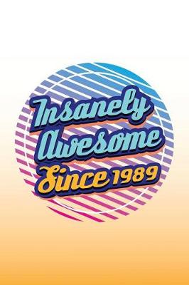 Book cover for Insanely Awesome Since 1989