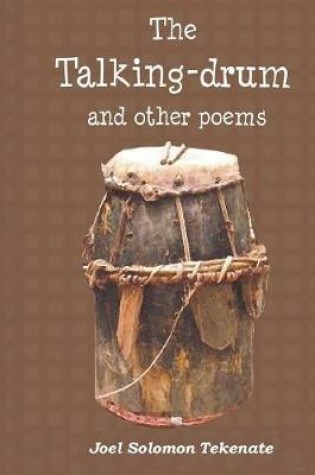 Cover of The Talking-Drum And Other Poems