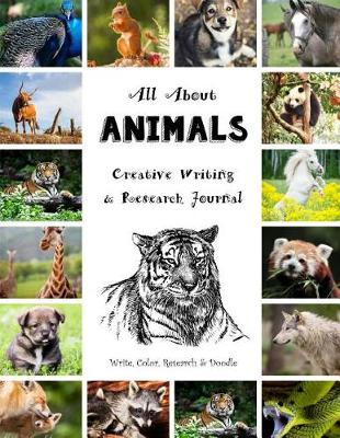 Book cover for All about Animals - Creative Writing & Research Journal