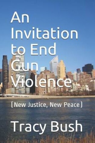 Cover of An Invitation to End Gun Violence