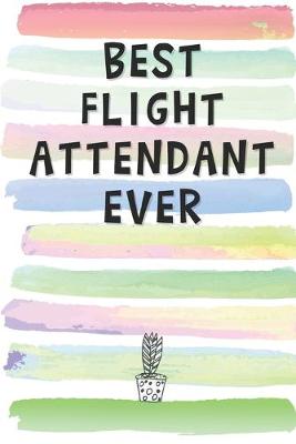 Book cover for Best Flight Attendant Ever