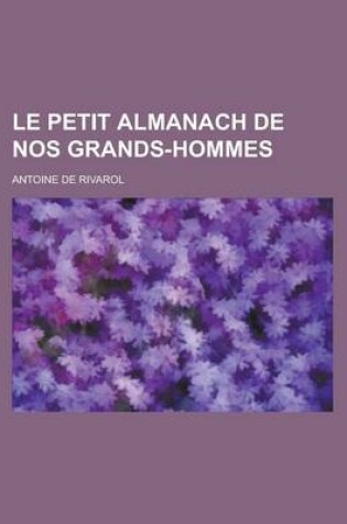 Cover of Le Petit Almanach de Nos Grands-Hommes