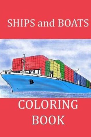 Cover of Ships and Boats Coloring Book