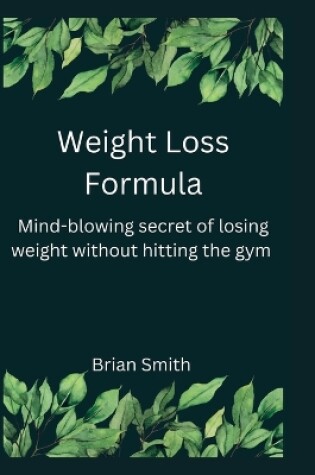 Cover of Weight Loss Formula