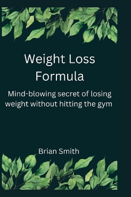 Book cover for Weight Loss Formula