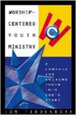 Book cover for Worship-Centered Youth Ministry