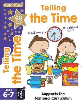 Book cover for Gold Stars Telling the Time Ages 6-7 Key Stage 1