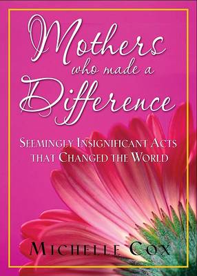 Book cover for Mothers Who Made a Difference