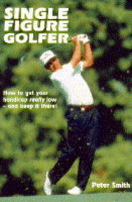 Book cover for Single Figure Golfer