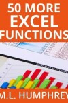 Book cover for 50 More Excel Functions